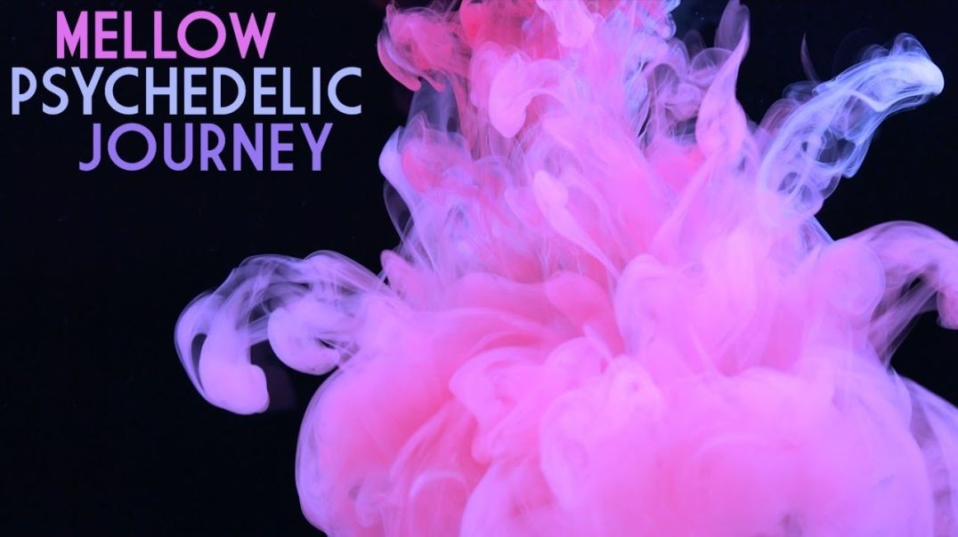 ⁣Mellow Psychedelic Journey - Calming  Beautiful (1 HOUR, NO ADS DURING VIDEO)