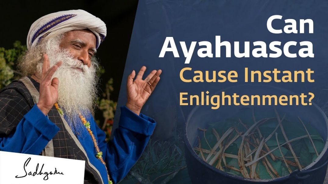 ⁣Can Ayahuasca Give An Intense Spiritual Experience_ Sadhguru Answers